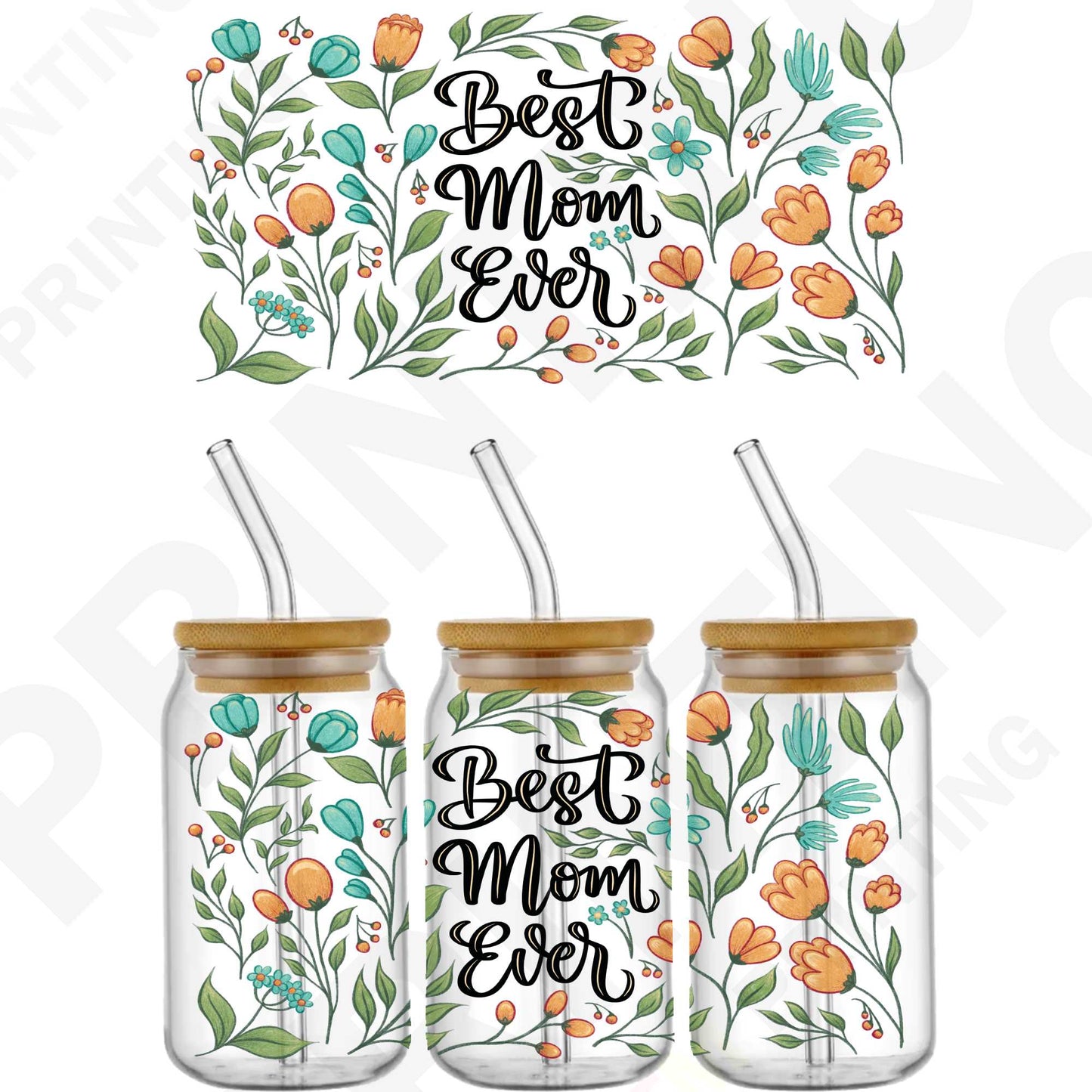 Mother's Day Best Mom Ever Wrap For 16 oz Glass Cups Sticker